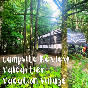 Valcartier Vacation Village Review