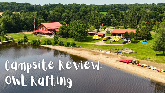 OWL Rafting on the Ottawa River Campsite Review