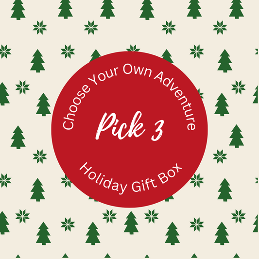 Choose Your Own Adventure - Pick Three - Holiday Gift Box